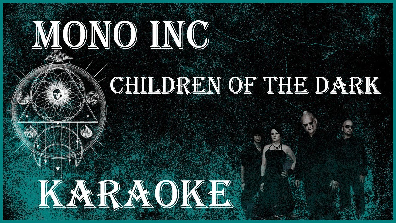 🎤Mono Inc -Children of the Dark🎼Karaoke🐼