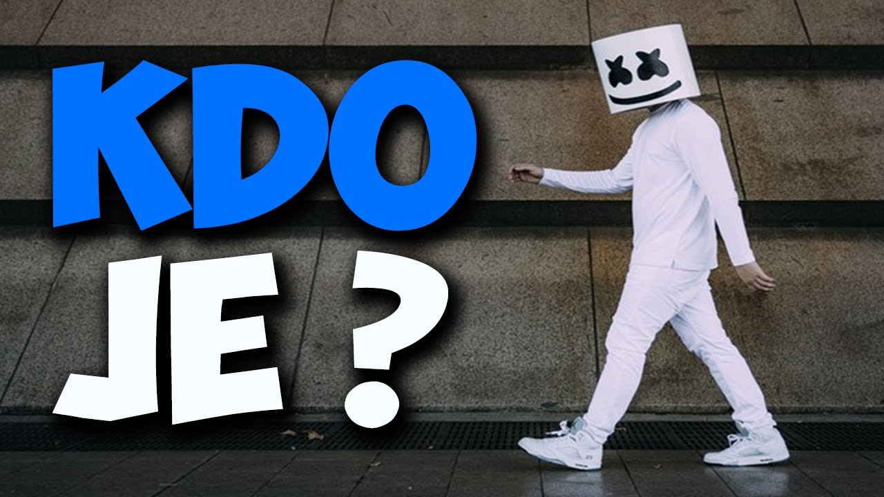 Kdo je Marshmello?│KDO JE? #1