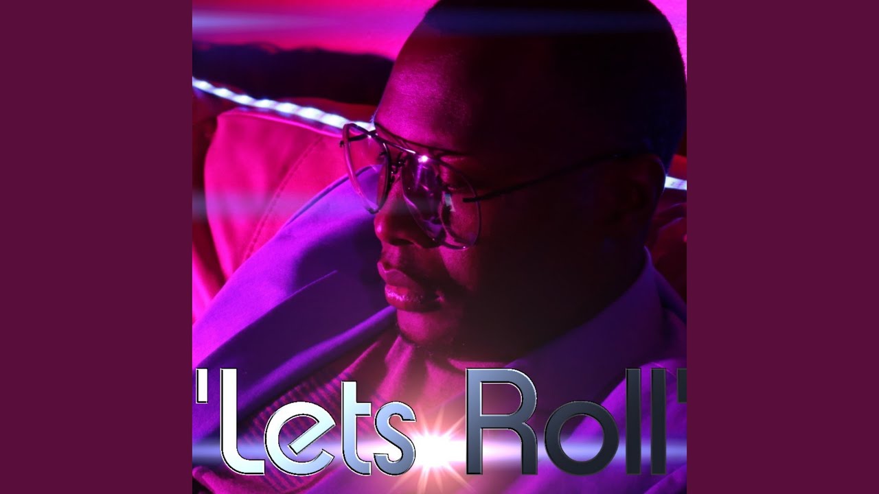 Lets Roll