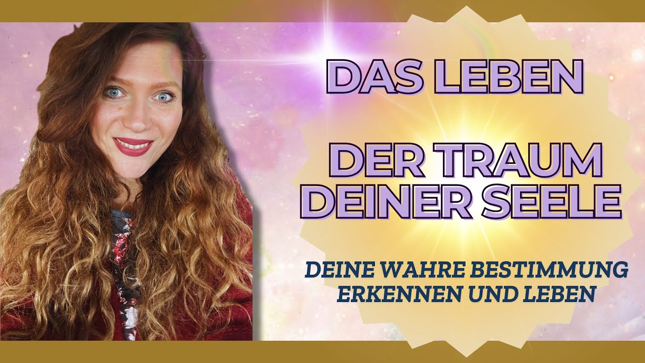 Kosmisches Bewusstsein &uuml;ber den Sinn des Lebens ✨Das Leben- Der Traum der Seele ✨#bewusstsein