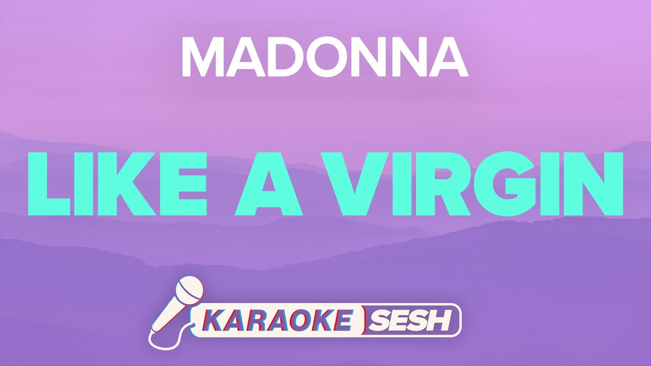 Madonna - Like A Virgin (Karaoke)