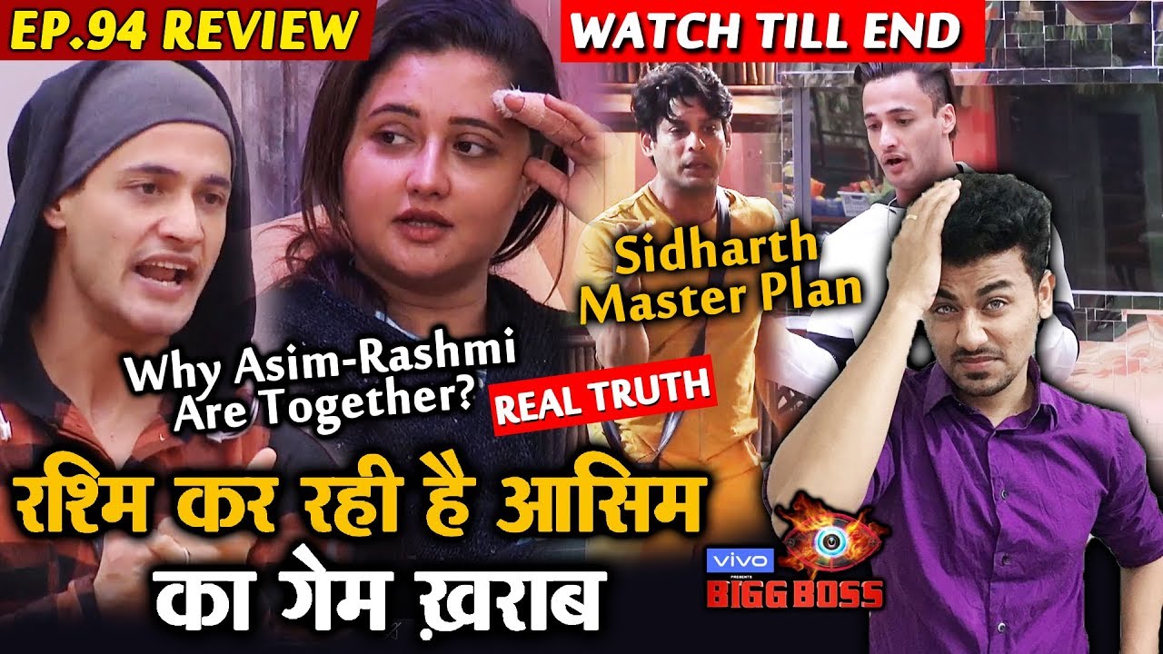 Bigg Boss 13 Review EP 94 | Asim Spoiling His Game Because Of Rashmi | Sidharth Master Plan | BB 13