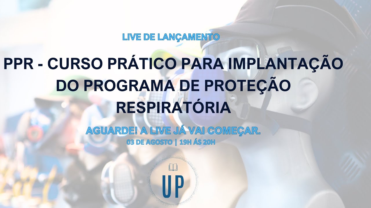 PPR - Curso Prático para implantação do Programa de Proteção Respiratória