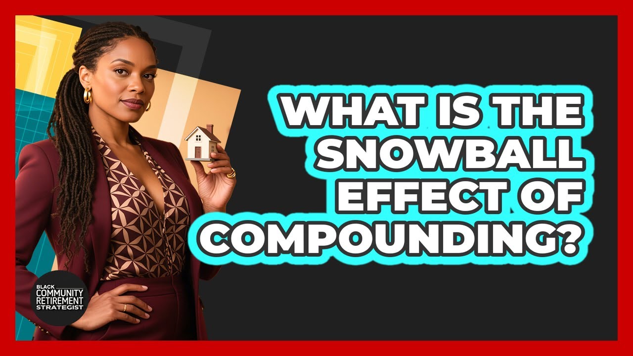 What Is The Snowball Effect Of Compounding?