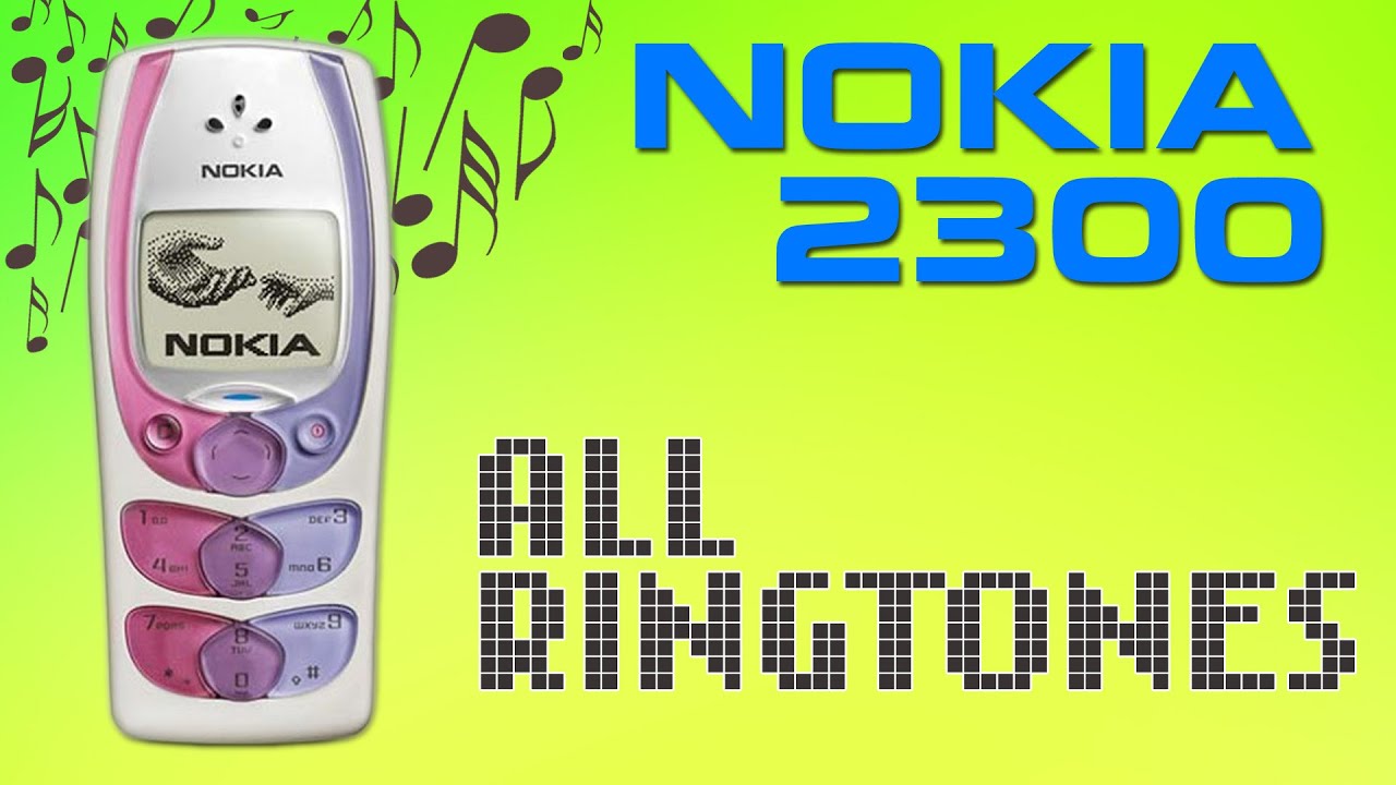 Nokia 2300 ringtones | All Nokia 2300 original ringtones | Nokia Polyphonic ringtones