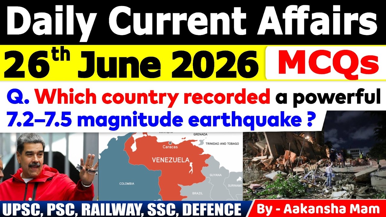 26th June 2026 Current Affairs🔥 | Daily MCQs | Today&rsquo;s Most Important MCQs #currentaffairs2026