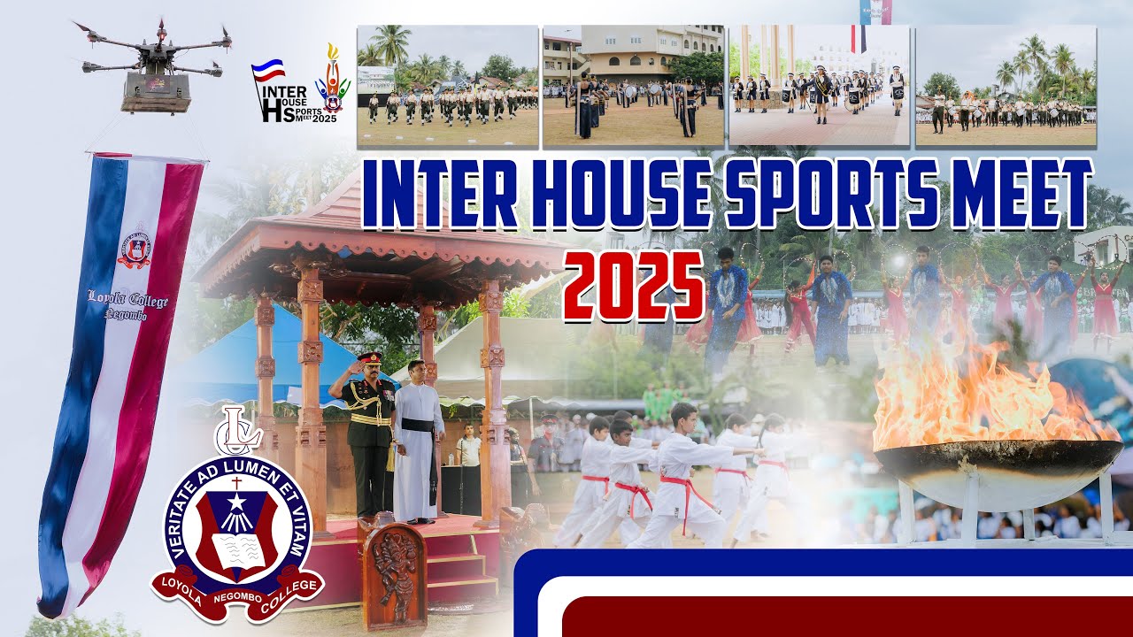 Inter House Sports Meet - 2025 | After Movie | Loyola College, Negombo.