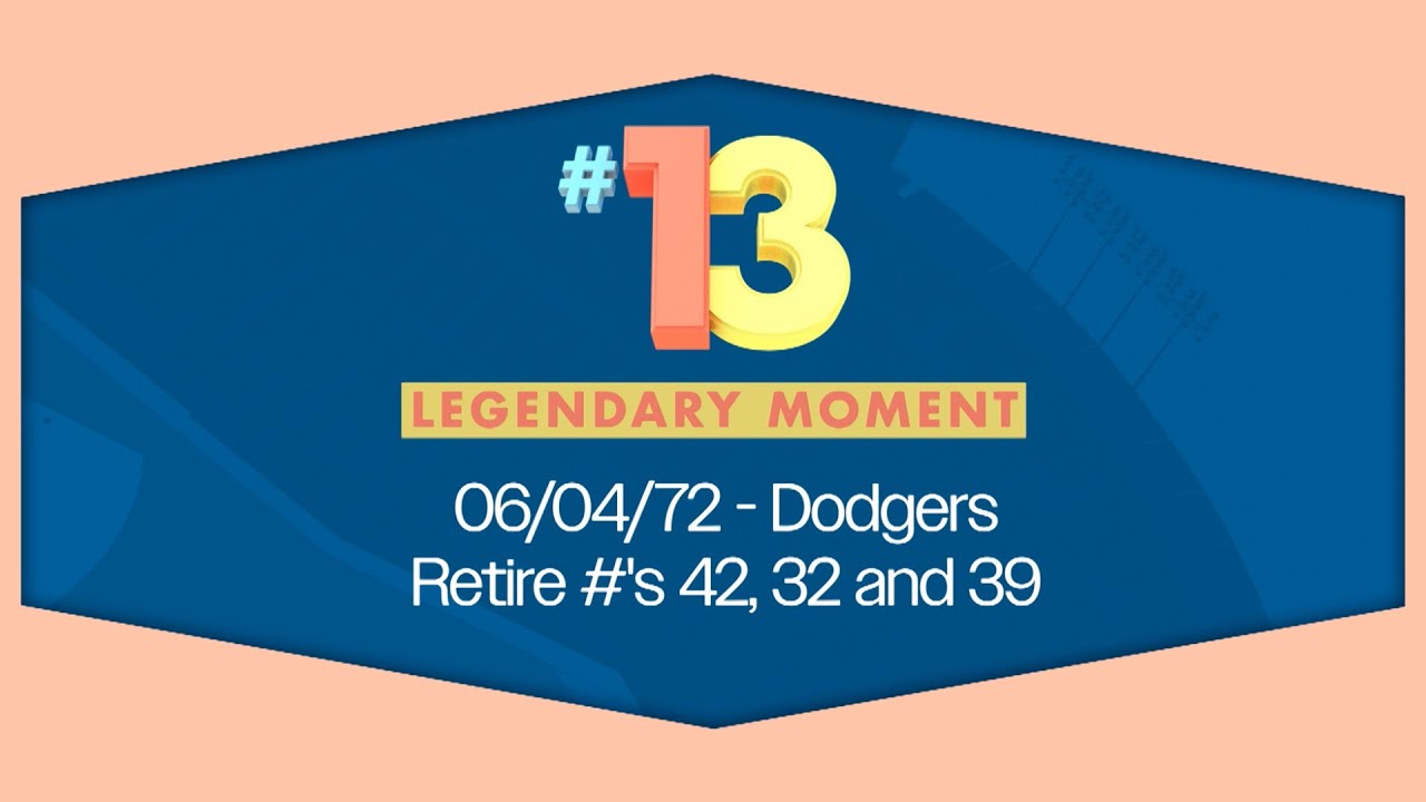 Legendary Moment #13 - Dodgers Retire Number's 42, 32 and 39