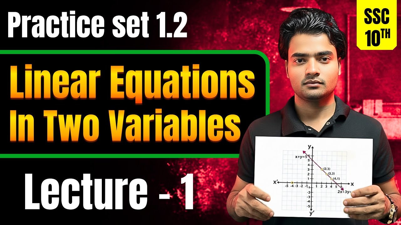 Practice Set 1.2 Class 10 Algebra Lecture 1| Chapter 1 Linear Equations | Rankers Abdullah Sir