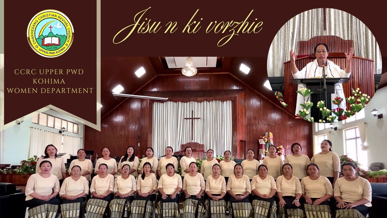 Jisu N Ki Vorzhie (Jesus I Come) Cover - CCRC Upper PWD Kohima Women Deptartment