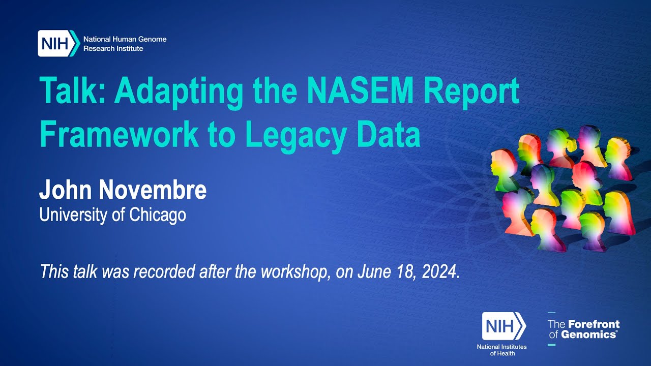Population Descriptors for Legacy Genomic Data: Challenges and Future Directions - John Novembre