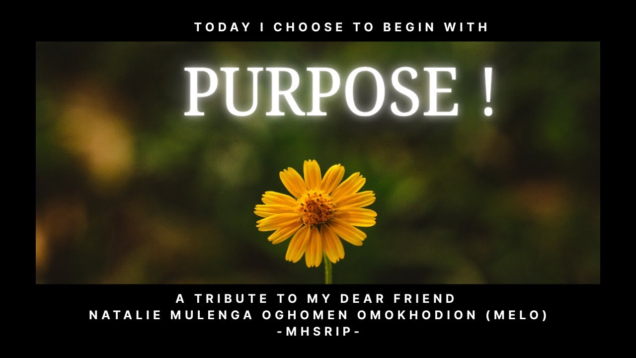 Today I Choose to Begin with Purpose!
