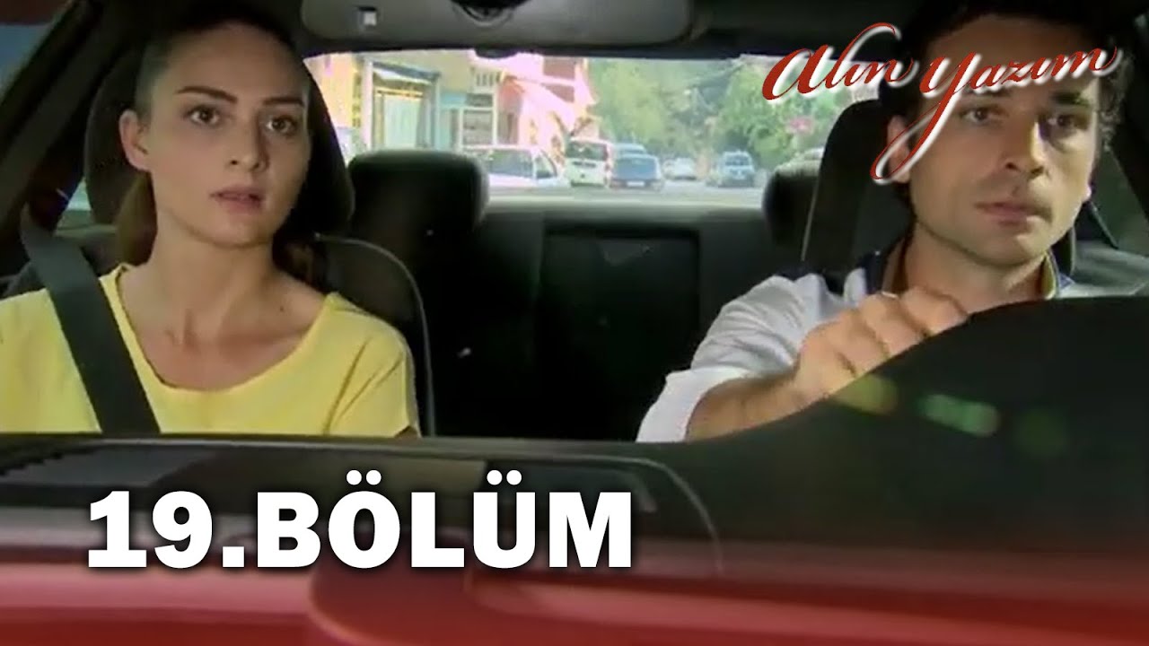 Alın Yazım 19. Bölüm - FULL BÖLÜM