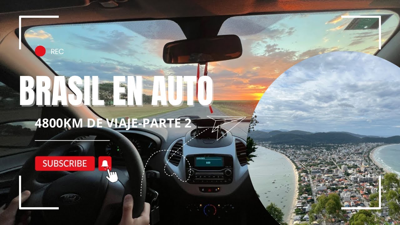 Viaje a Brasil en auto, 4800km en un Ford KA! PARTE 2