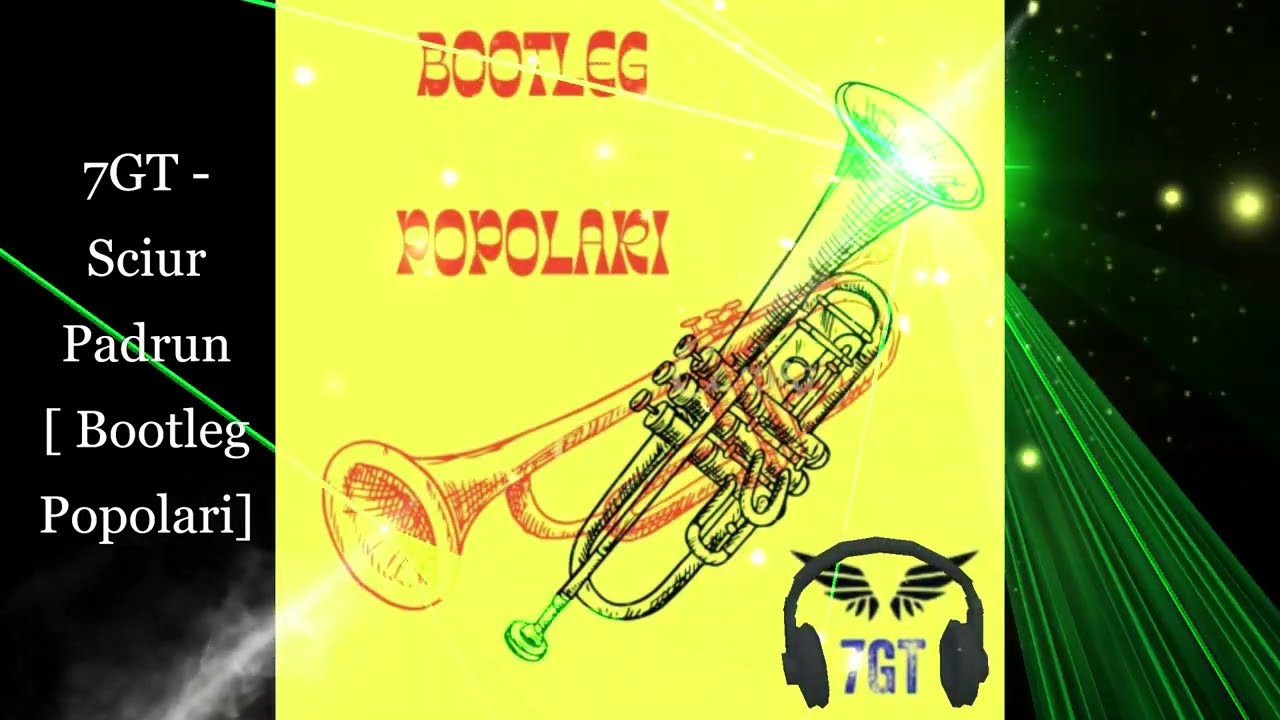 7GT - Sciur Padrun REMIX [Bootleg Popolari]