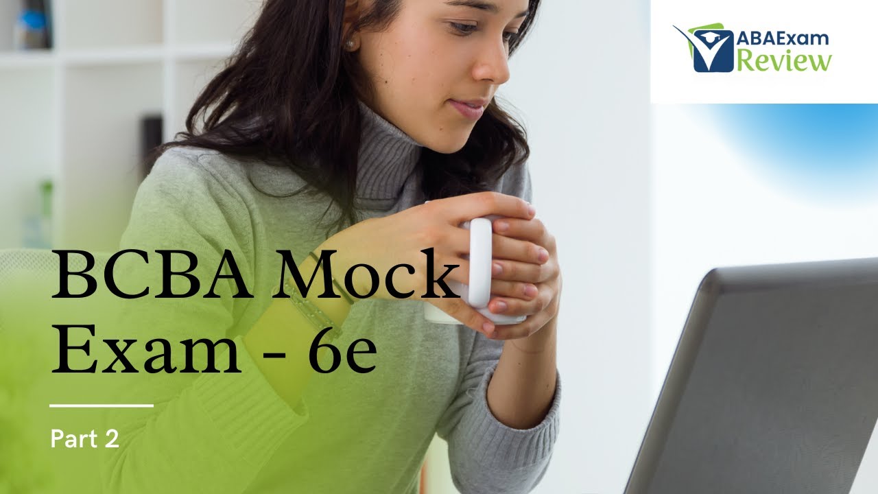 BCBA® Exam Practice 6th Edition | Full Mock Test & Detailed ABA Mock Review [Part 2]