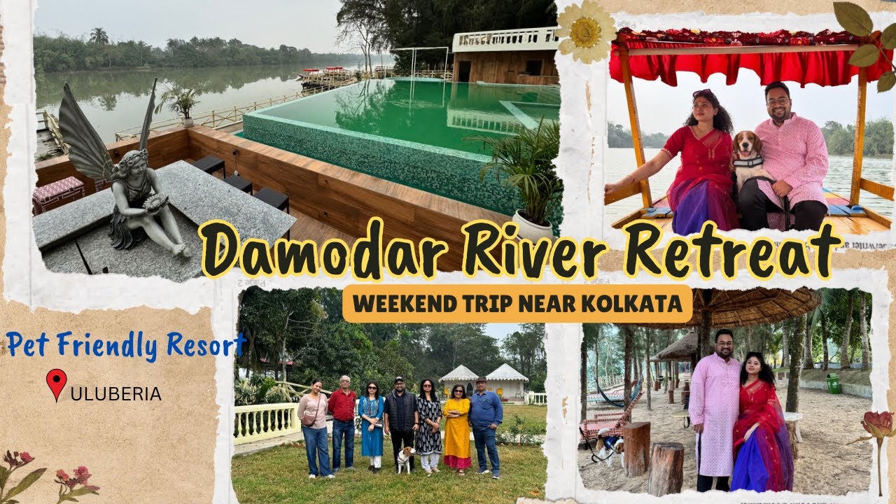 Damodar River Retreat Garchumuk | Luxury Tent | Weekend trip from Kolkata | Pet Friendly Resort