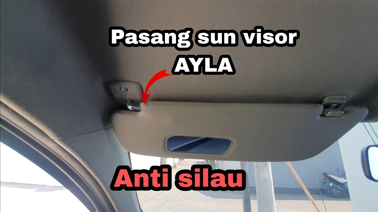 Modifikasi ayla / agya Pasang sun visor  | anti silau