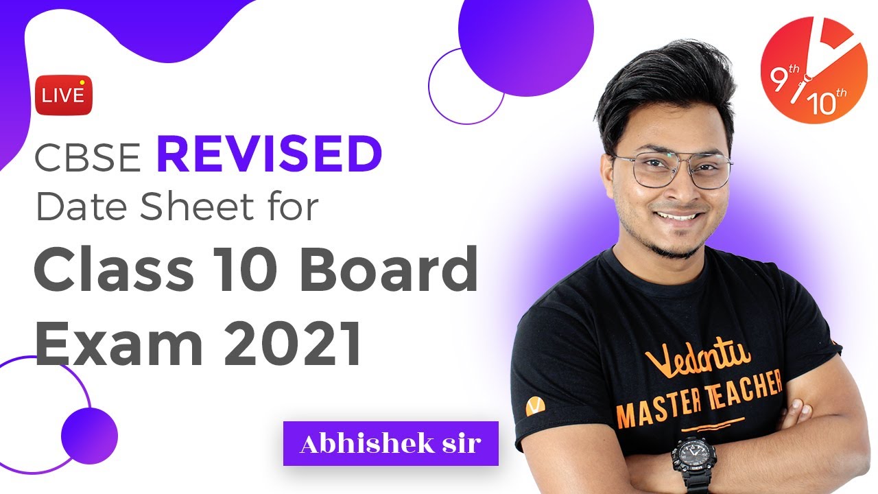 CBSE Revised Date Sheet for Class 10 Board Exam 2021 🔥 - Latest Update | Abhishek Sir | Vedantu