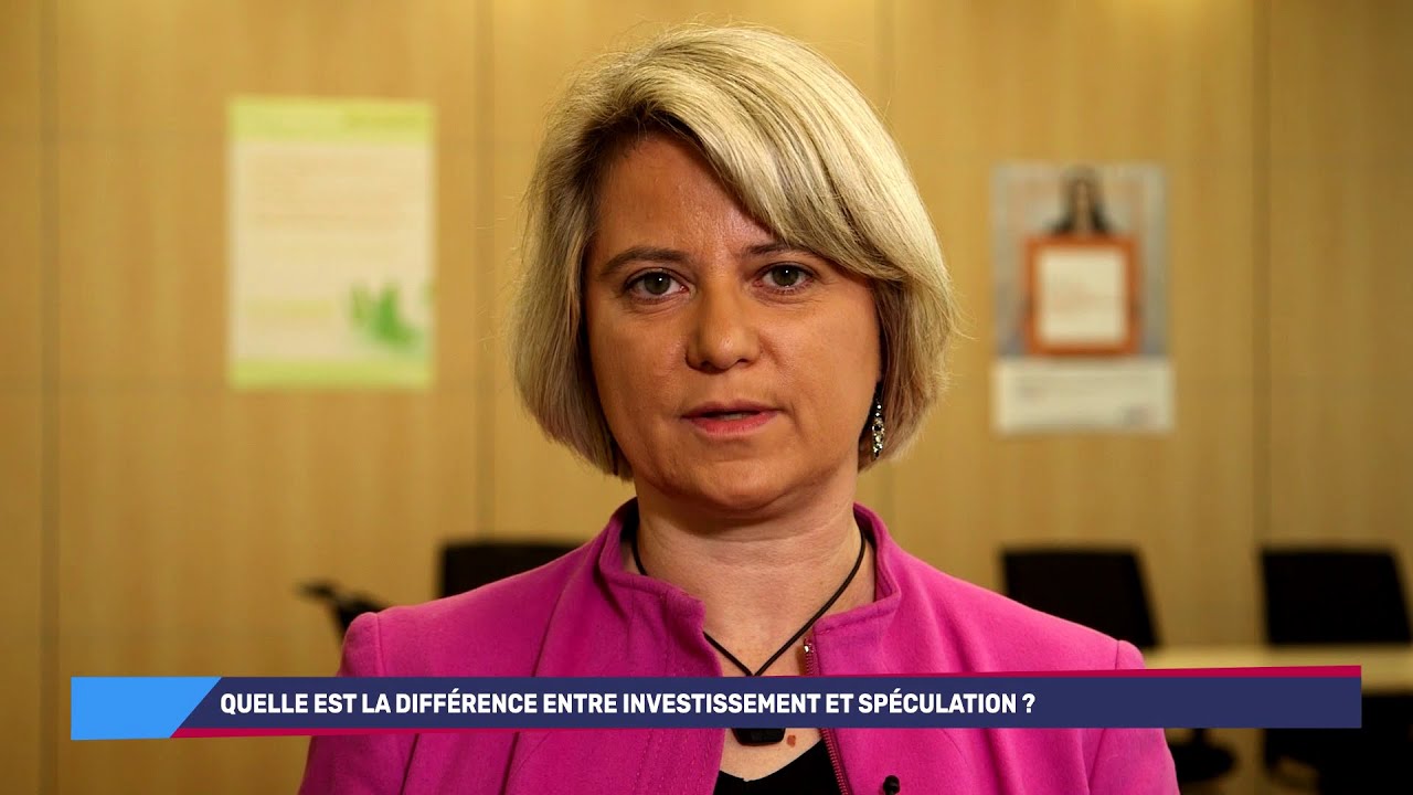 Quelle est la diff&eacute;rence entre investissement et sp&eacute;culation ?