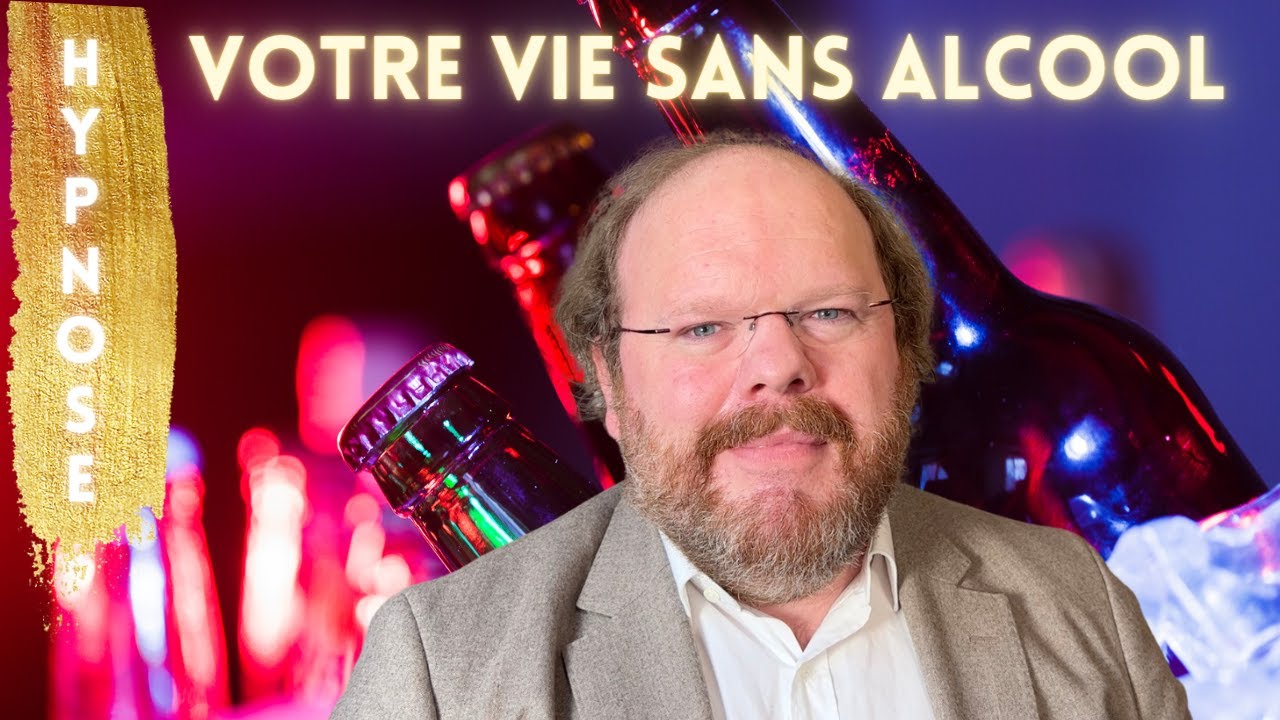 Alcoolisme : l’hypnose qui marche pour arrêter l’alcool ! (Ou simplement diminuer)