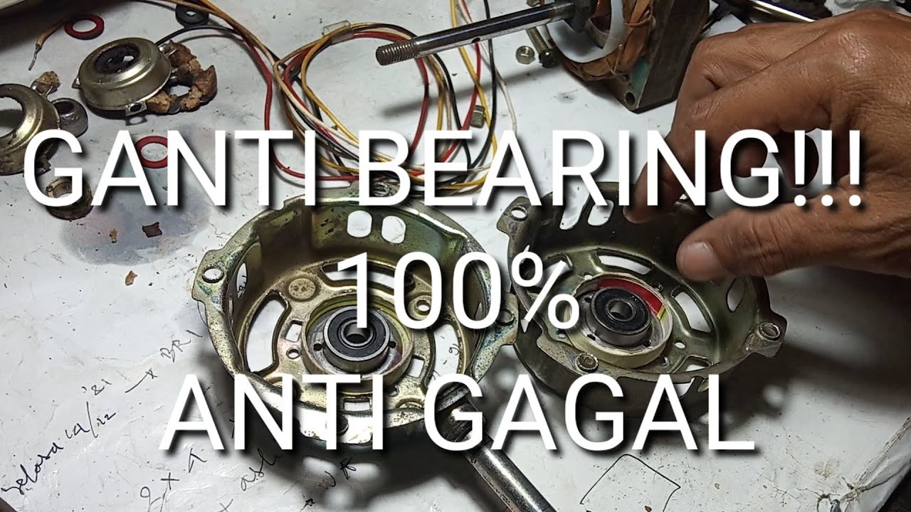 Cara Ganti Bearing Kipas Angin Secara Detail