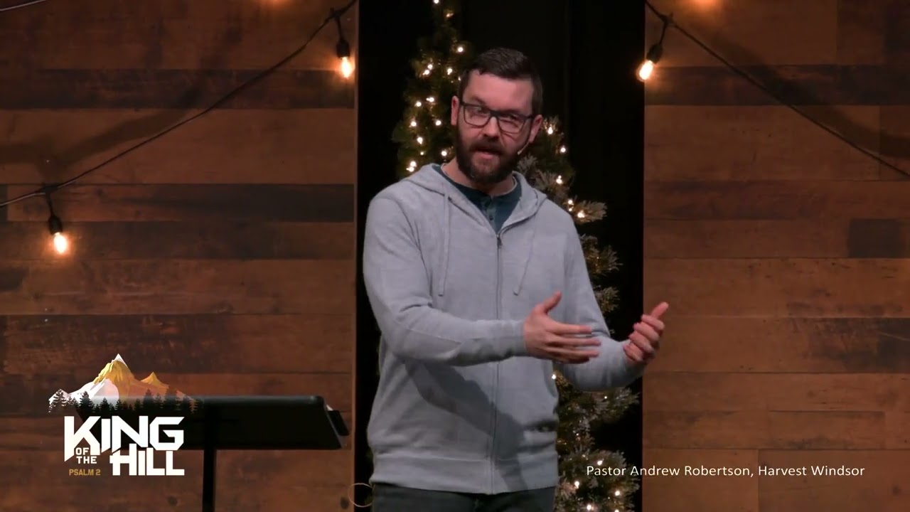 King of the Hill | Pastor Andrew Robertson