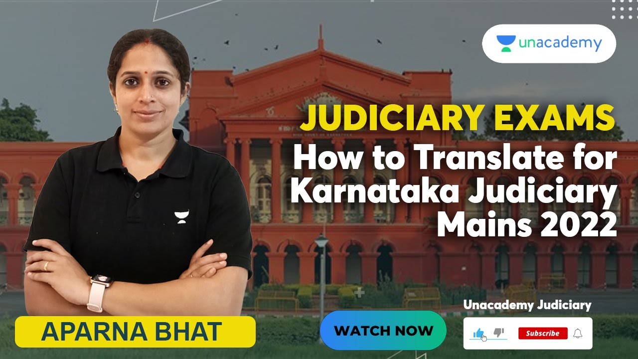 How to Translate for Karnataka Judiciary Mains 2022 | Unacademy Judiciary | Aparna Bhat