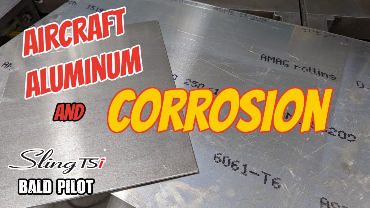 Aircraft Aluminum and Corrosion [Sling TSi Build]