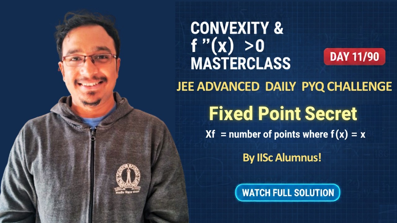 How Many Solutions? Mastering f(x) = x for Convex Functions | JEE Advanced (Day 11/90)
