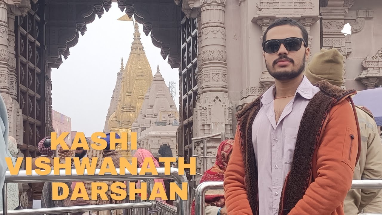 Journey to Varanasi | Kashi Vishwanath Darshan | 2024