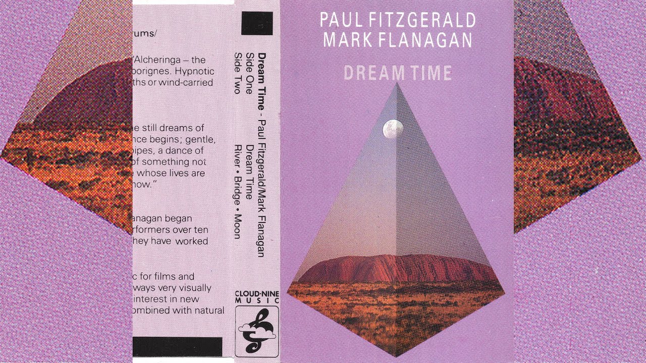 Paul Fitzgerald & Mark Flanagan - Dream Time [1988]