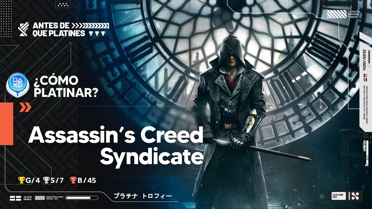 ¿Cómo platinar Assassin's Creed Syndicate? (Platino) | ADQP
