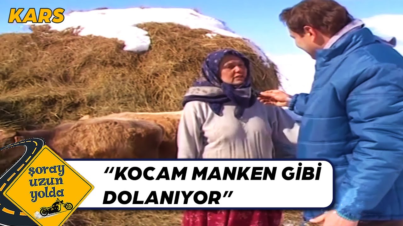 Subatan Köyü'nün Emekçi Birsen Ablası - Kars | Şoray Uzun Yolda