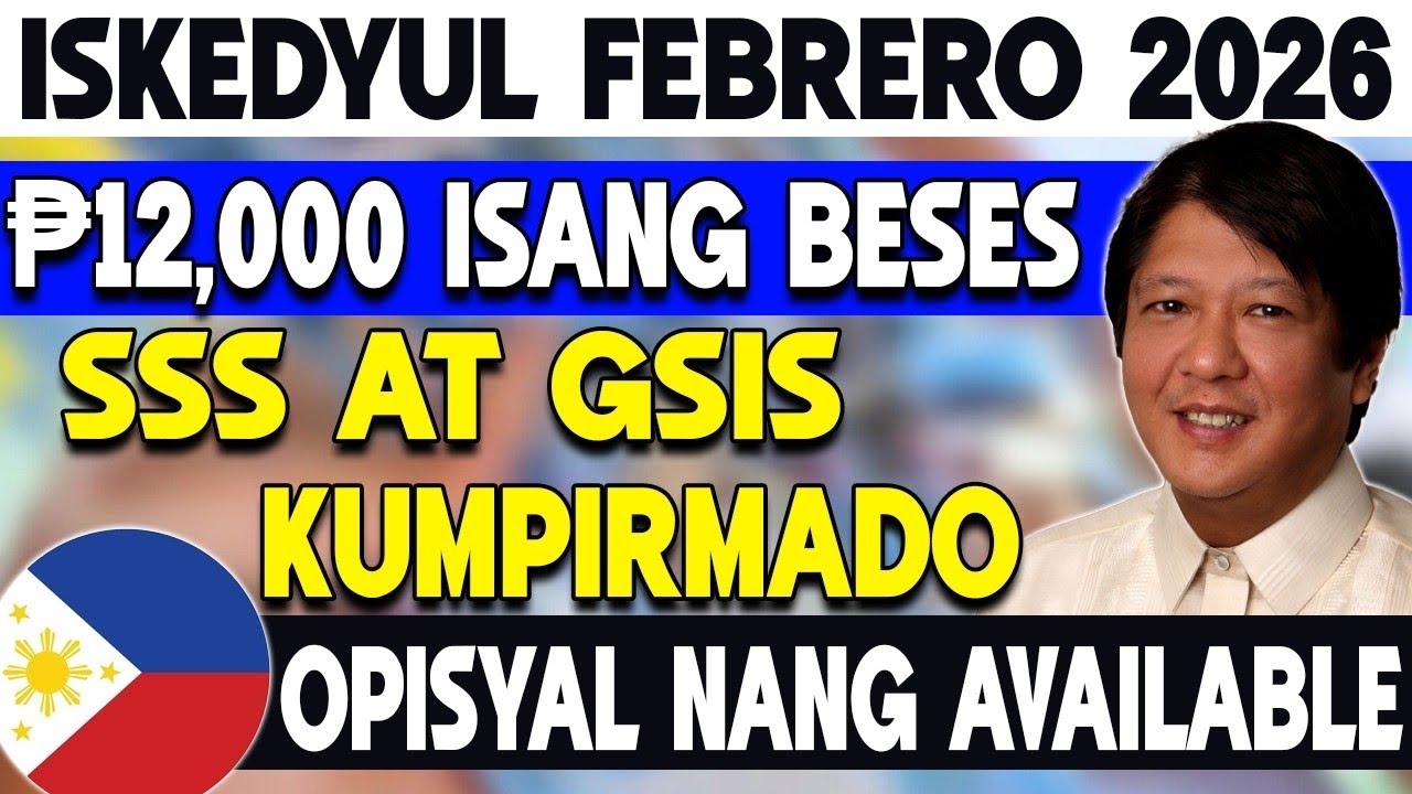 SSS at GSIS Pension Schedule para sa Febuary 2026! ₱12,000 Minsang NOW AVAILABLE.