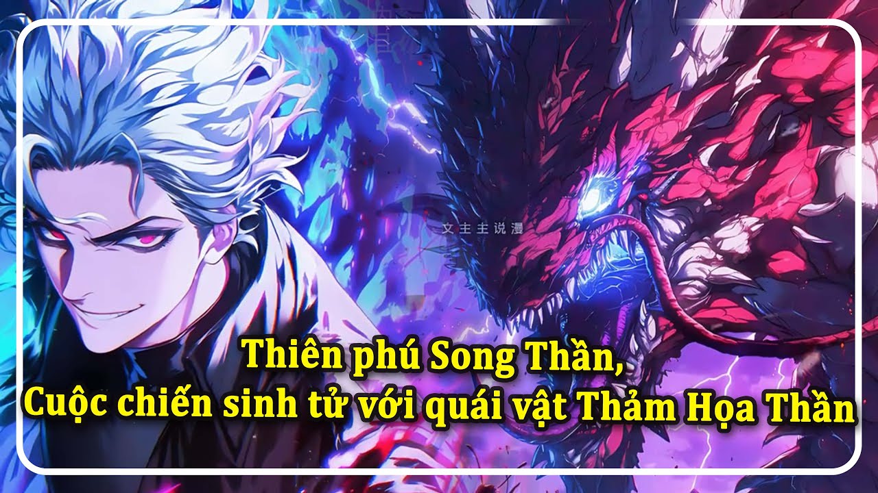 Thiên phú Song Thần, Cuộc chiến sinh tử với quái vật Thảm Họa Thần | Phần 1