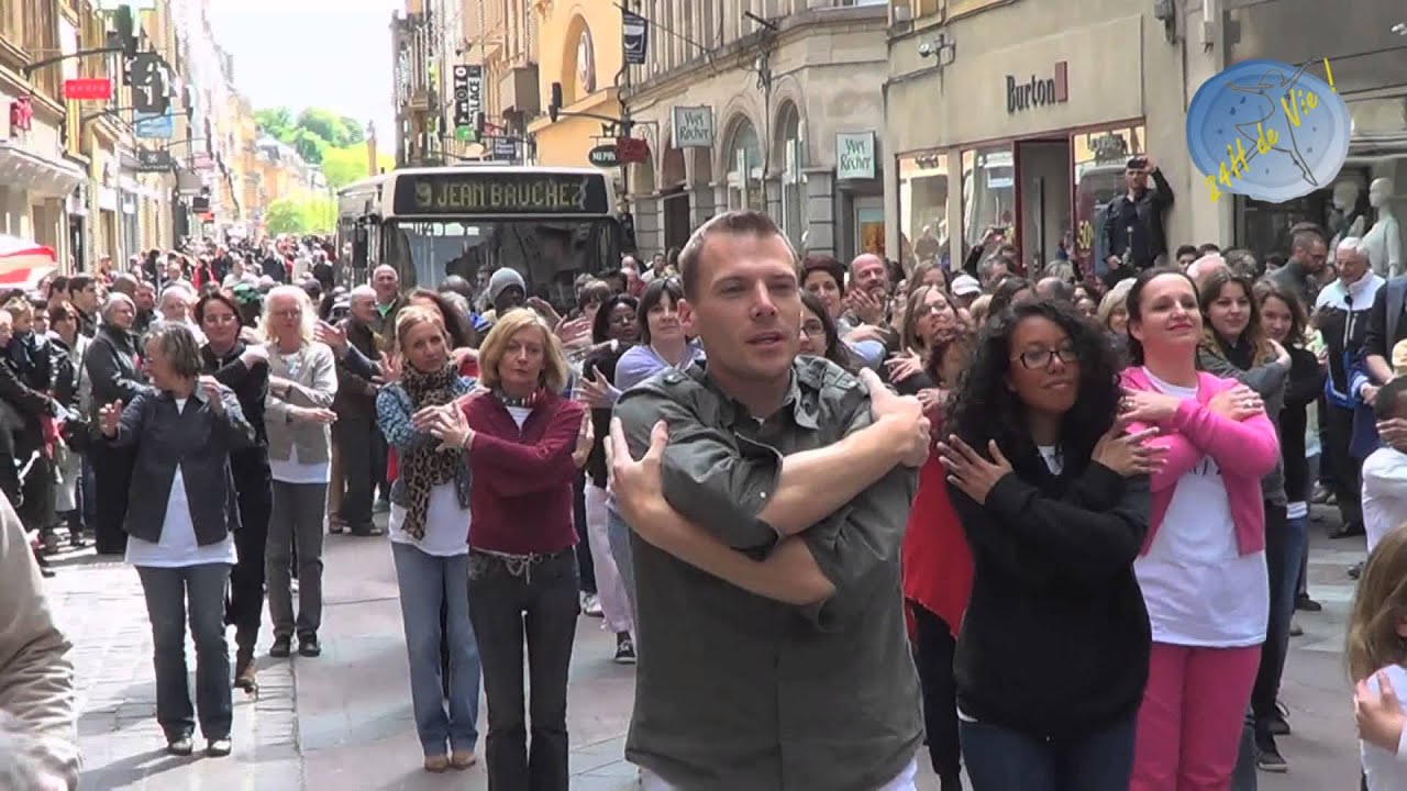 24 Heures de Vie - Flashmob 2013 - Metz
