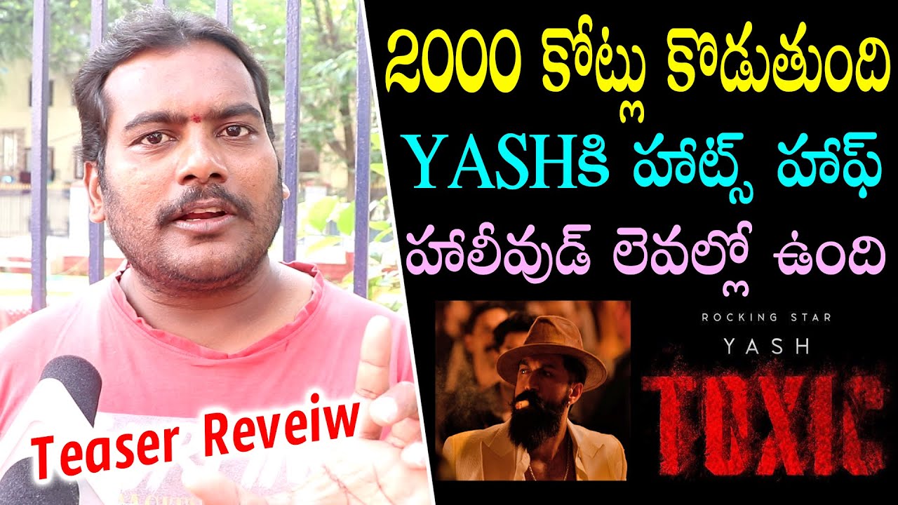 Toxic Teaser Public Talk | Yash | Toxic Review | Toxic Public Reaction | Toxic Birthday Peek Review