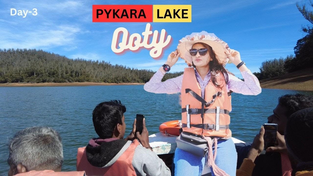 Pykara Lake of Ooty | Boating at Pykara Lake | sa.vishwanath