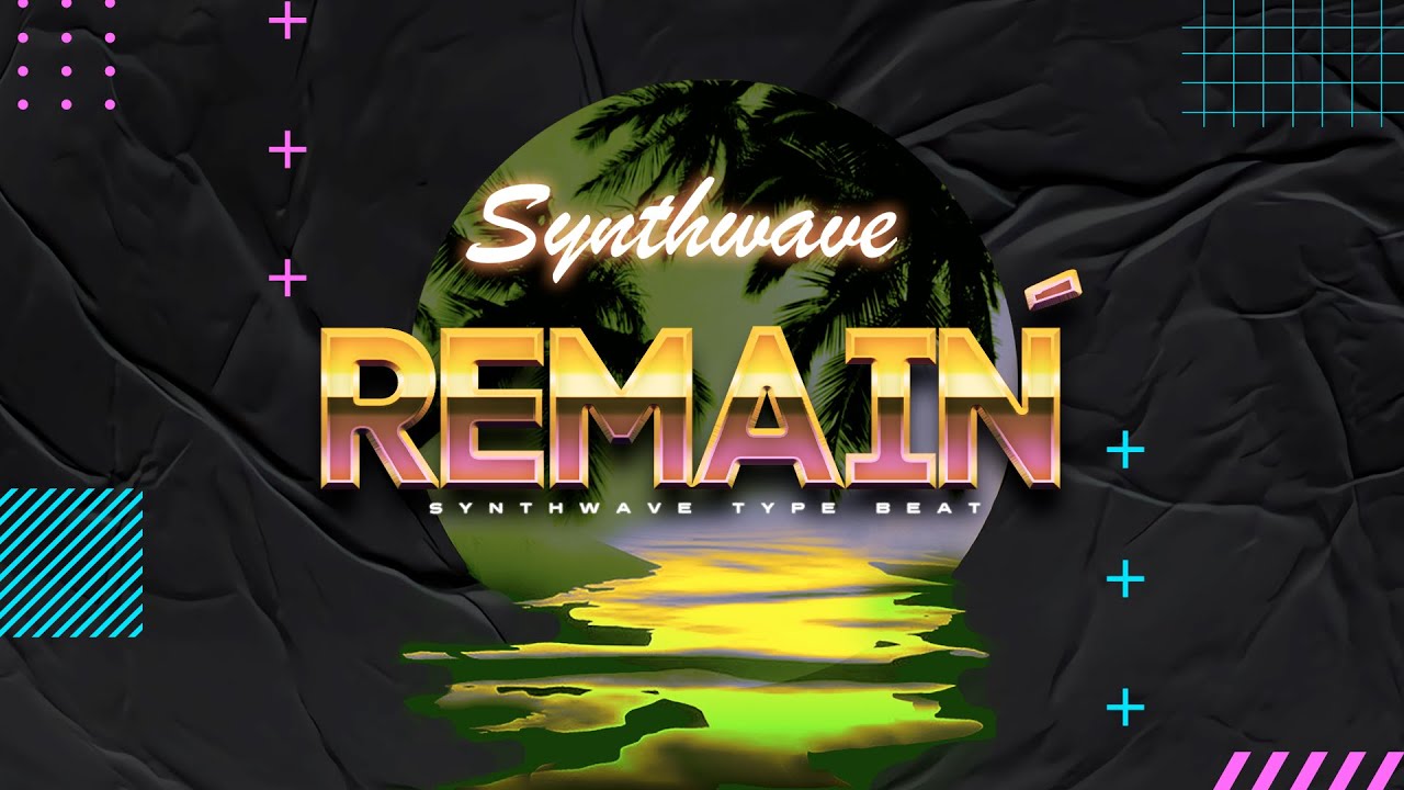 The Weeknd Type Beat x SynthWave Type Beat 2021 [Remain] 80s x Retrowave x Daft Punk