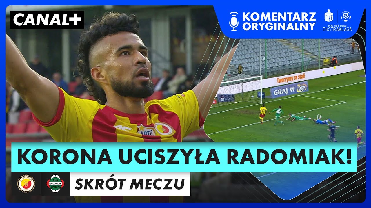 KOMPROMITACJA RADOMIAKA W KIELCACH! KORONA - RADOMIAK, SKRÓT MECZU