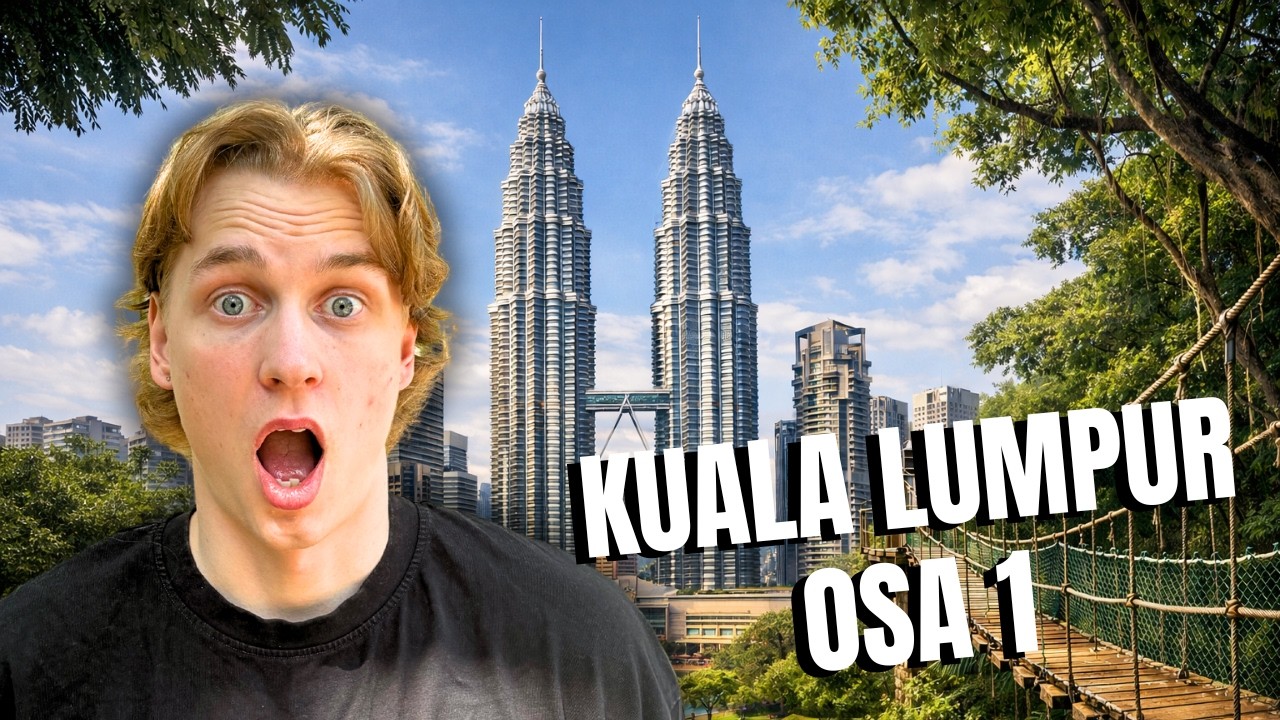 Kuala Lumpur Vlog (osa 1)