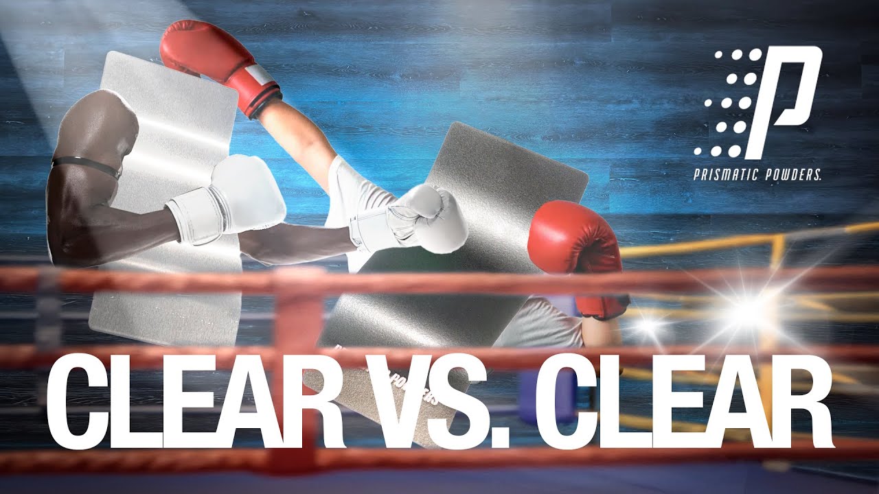 Helping You Choose a Clear | Prismatic Powders®