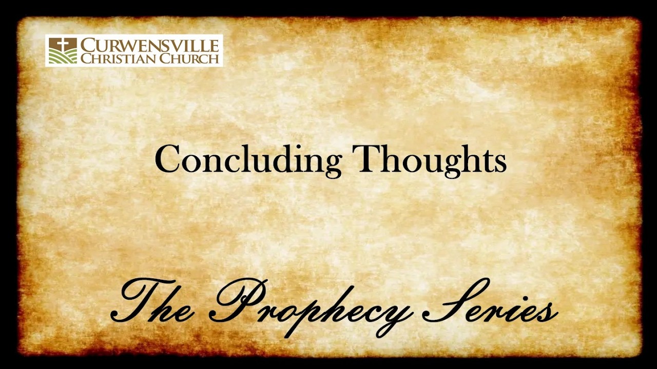 The Prophecy Series (Conclusion) - Lesson