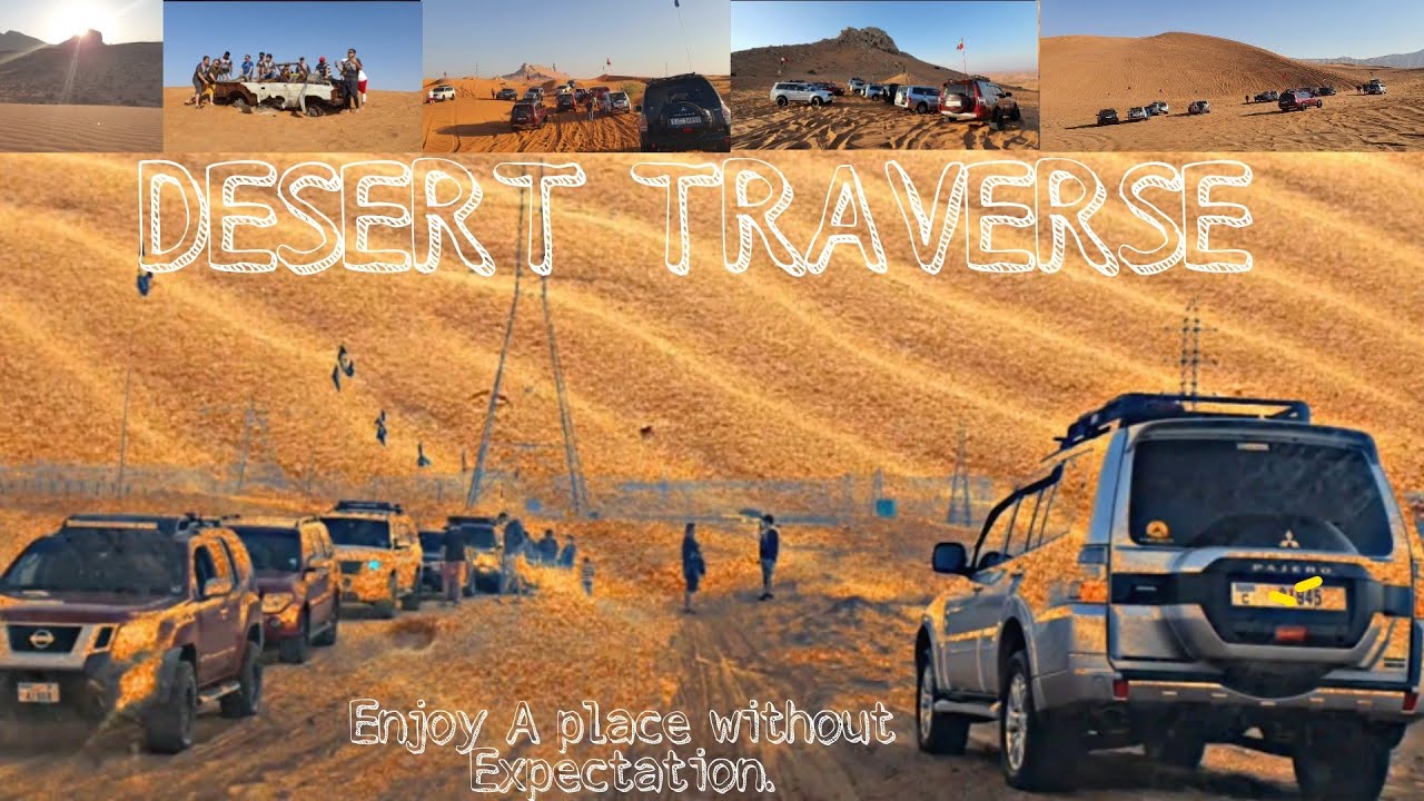 Desert Traverse | Maleha | Fossil Rock | AlFaya | Nazwa Street.