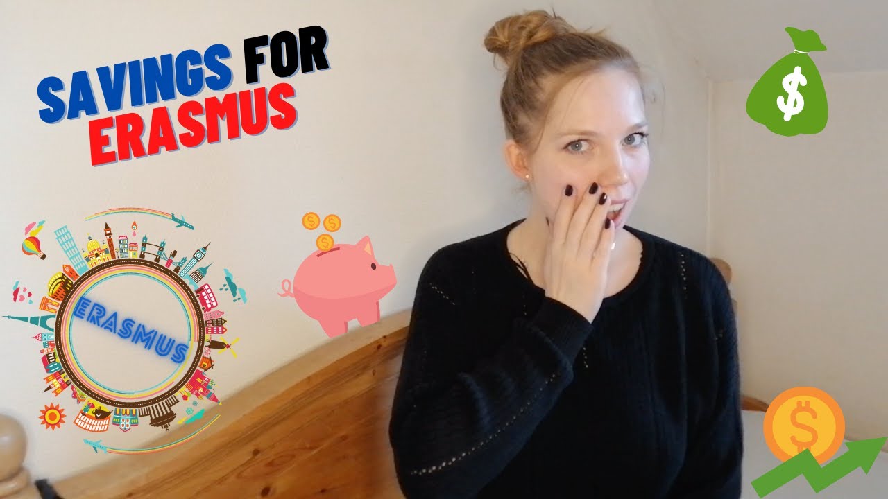 How much money you need for your Erasmus | Saving money before Erasmus exchange | Erasmus mundus