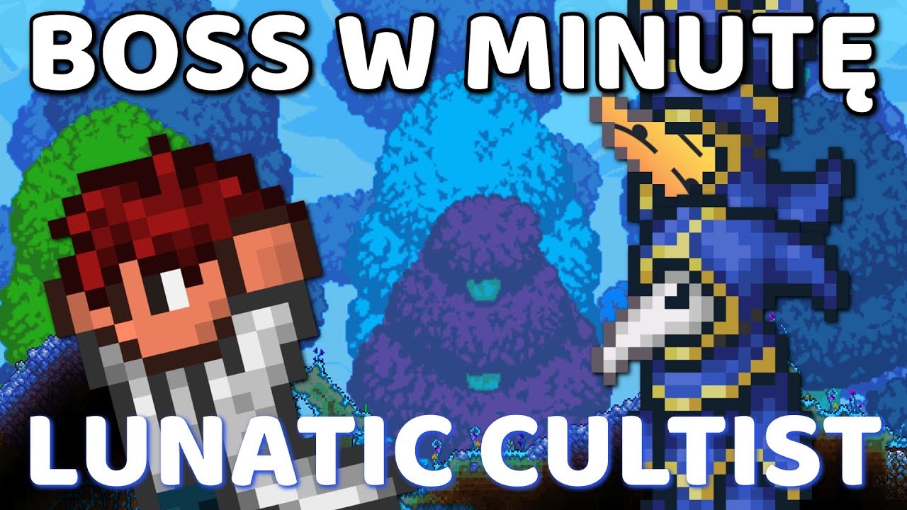 Boss w minutę - Lunatic Cultist [Terraria 1.3]