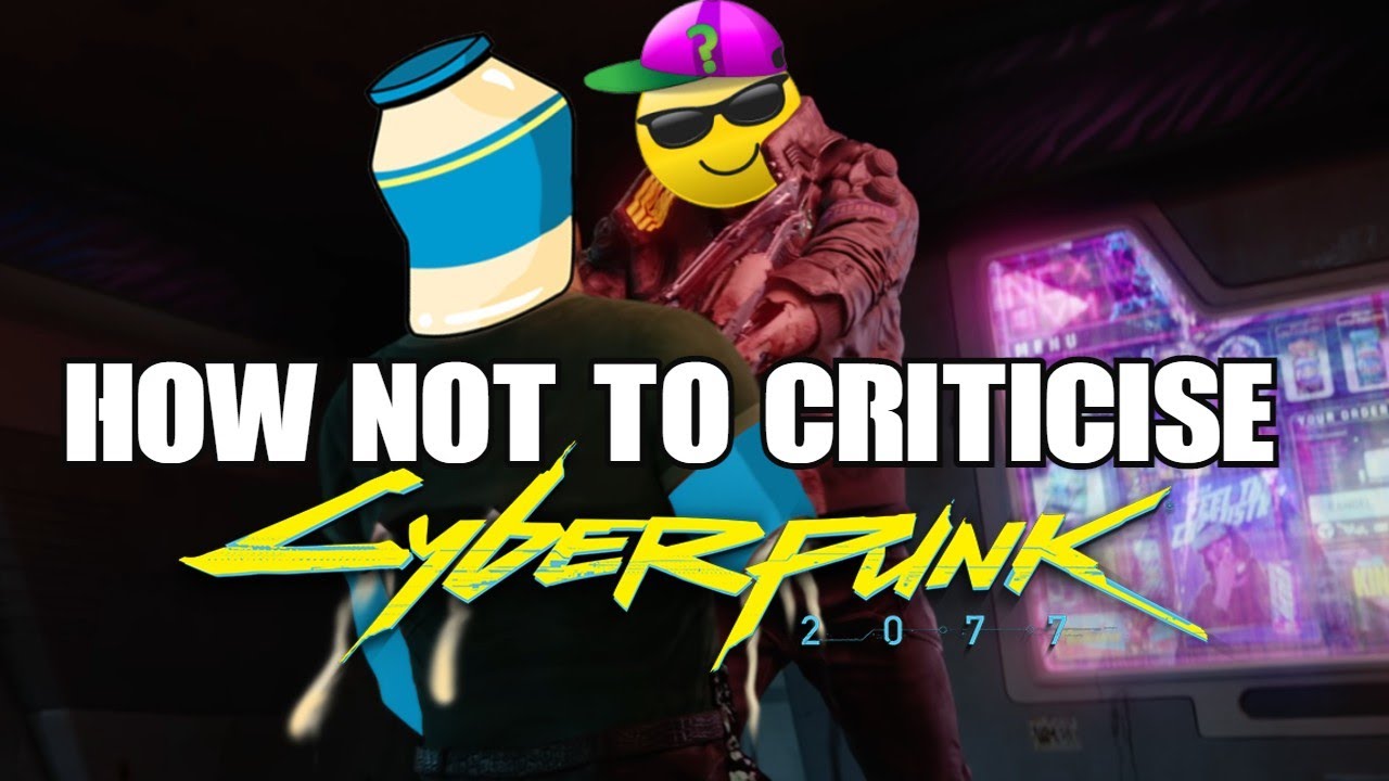 The WORST Criticisms of CYBERPUNK 2077
