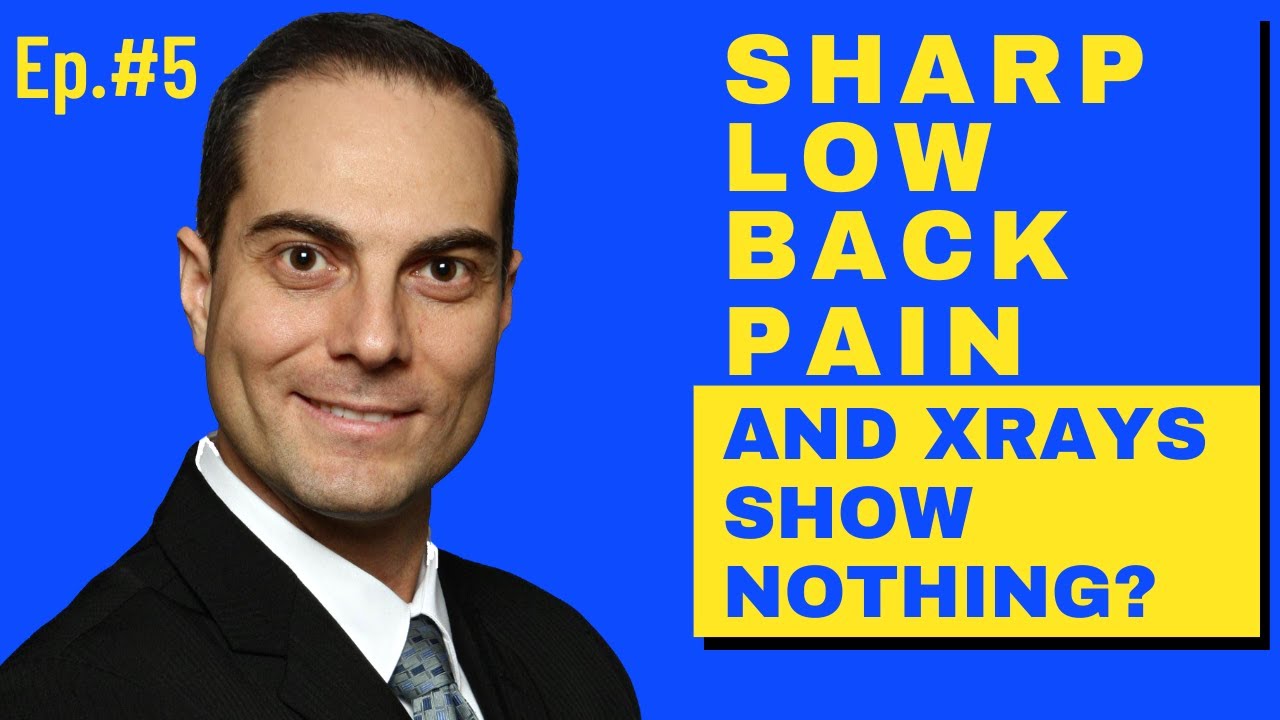 Ep5. Sharp Low Back Pain And Xrays Show Nothing? Ask Dr. Walter Salubro Chiropractor in Vaughan