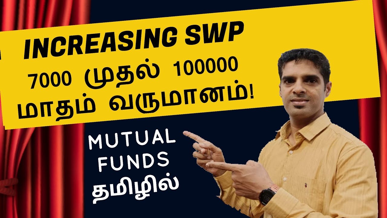 Increase your SWP in Tamil and generate monthly income through mutual funds| retired persons in 2024